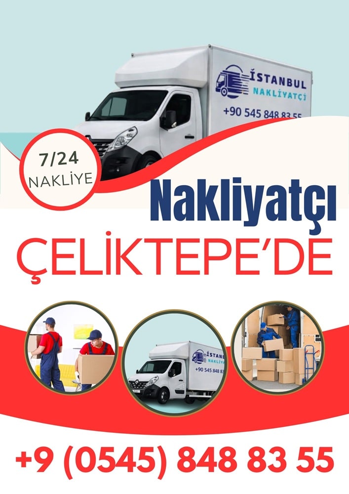 Çeliktepe Evden Eve Nakliye Fiyatları