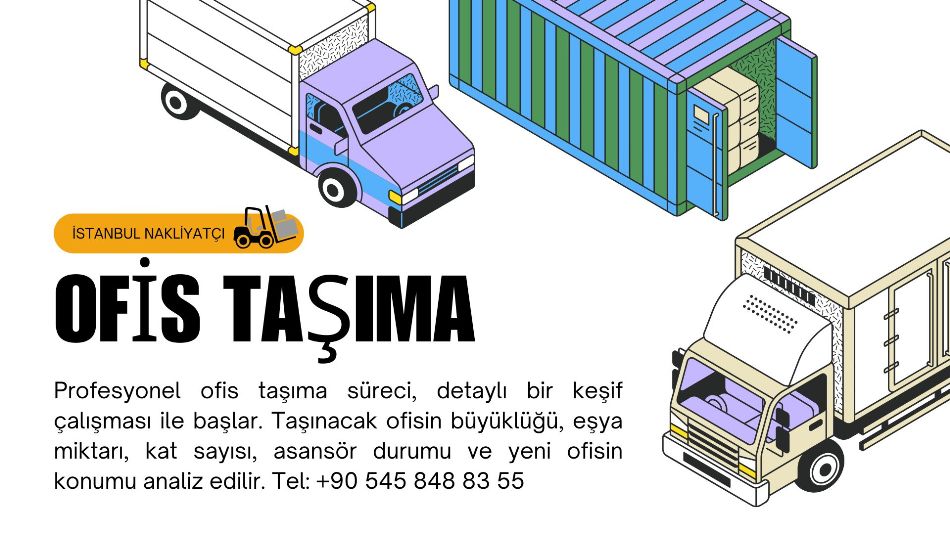 İstanbul İçindeki Ofis ve İşyeri Taşıma Hizmetleri