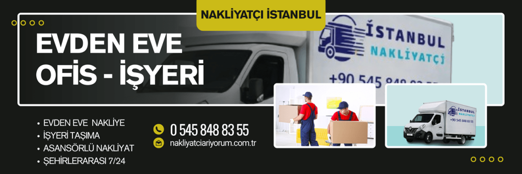 istanbul içi nakliyatçı firması arıyorum